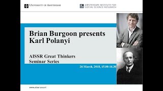 University of Amsterdam  Brian Burgoon presents Karl Polanyi  AISSR Great Thinkers Series [upl. by Itsyrc]