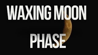 What To Do After the New Moon  Waxing Moon Phase [upl. by Aicire]