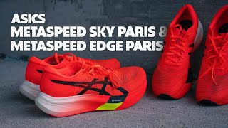 Asics Metaspeed Sky Paris amp Metaspeed Edge Paris  Full Review  Ultra Lightweight and Race Ready [upl. by Nivlem989]