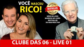 VOCÃŠ NASCEU RICO Baseado no livro de BOB PROCTOR [upl. by Ranitta]