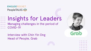 Managing Challenges in the period of COVID19  Interview with Chin Yin Ong Head of People at Grab [upl. by Areemas]