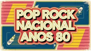 Top 10 Pop Rock Nacional Anos 80  Hits Que Marcaram a Música Brasileira [upl. by Narib853]