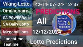 All Lottery Predictions Sa Lottery Omillionaire Viking Lotto Megamillions Uk49s Lotto 12122024 [upl. by Liman422]