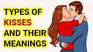 8 Types Of Kisses And What They Really Mean [upl. by Anifares]