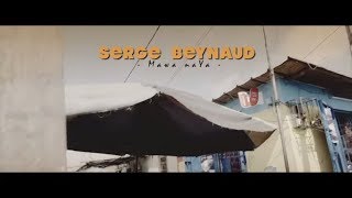 Serge Beynaud  Mawa Naya  Clip officiel [upl. by Gnem]