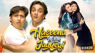 HaseenaMaanJayegiFullMovieEXCLUSIVEGovindaSanjayDuttKarismaKapoor360p [upl. by Gallenz925]