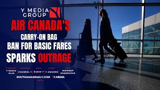 CANADIANS SLAM AIR CANADA’S CARRYON BAG BAN FOR BASIC FARES CALLING IT UNFAIR [upl. by Quinn]