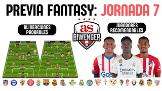 ✅ ANÁLISIS FANTASY DE LA JORNADA 7 ALINEACIONES Y RECOMENDACIONES DE CADA PARTIDO 📋  BIWENGER [upl. by Ness]