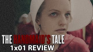 The Handmaids Tale Season 1 Episode 1 Offred Review [upl. by Aidua]