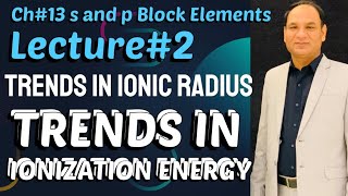 Class 12 Ch13 Lec 2 Ionization energy Trends in ionic radius2ndyearchemistry [upl. by Nesrac983]