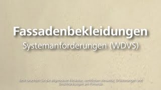 Fassadenbekleidungen – Systemanforderungen WDVS [upl. by Serge]