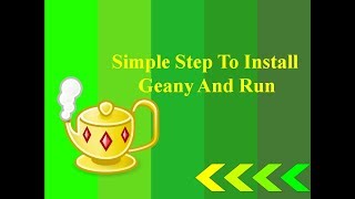 How to install geany and run Java program in any windows [upl. by Claribel]