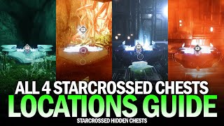 All 4 Starcrossed Secret Chest Locations Guide Destiny 2 [upl. by Calysta152]