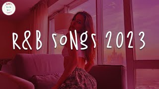 RampB songs 2023 🍷 RampB music 2023  Best rnb songs playlist [upl. by Nally]