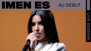 Imen Es  Au Début Live  ROUNDS  Vevo [upl. by Mureil65]