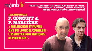 « Mélenchon et Ruffin ont un logiciel commun  lidentitarisme national républicain » [upl. by Tebazile]