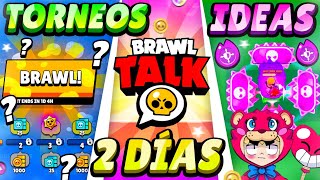 2 DÍAS BRAWL TALK😍QUÉ ANUNCIARÁN TORNEO BRAWL y NUEVAS HIPERCARGAS fanart😱PECENOTÍCIAS [upl. by Melamed]