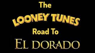 The Looney Tunes Road To El Dorado trailer [upl. by Alethea]