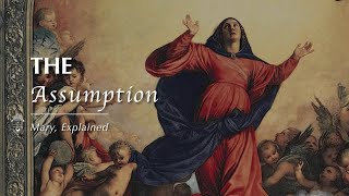 4 Assumption  Mary Explained [upl. by Teraj]