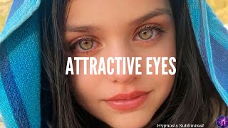 Caution  PERFECT amp ATTRACTIVE EYES Subliminal [upl. by Nnylarat]