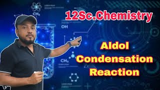 Aldol Condensation Reaction chemistry 12sc aldehyde ketone [upl. by Lohman]