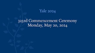 Yale University 323rd Commencement Ceremony [upl. by Murdocca]