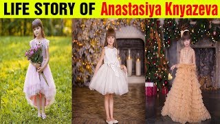 Anastasiya Knyazeva Life Story  The History of Anastasiya  Lifestyle of Anastasiya Knyazeva  2018 [upl. by Him]