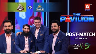 The Pavilion  Karachi Kings vs Lahore Qalandars PostMatch Expert Analysis  24 Feb 2024  PSL9 [upl. by Aiket320]