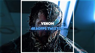 VENOM  4K60FPS TWIXTOR  FREE CLIPS [upl. by Virgie]