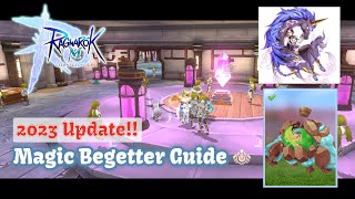 Complete Magic Begetter Guide F2P  2023 Buff Update  Ragnarok M [upl. by Ealasaid]