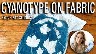 Cyanotype on Fabric Tutorial  Onyx Art Studios [upl. by Iphlgenia]