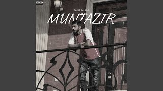 Muntazir [upl. by Bhayani]