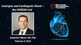 Inotropes and Cardiogenic Shock  the DOREMI trial  Benjamin Hibbert MD PhD [upl. by Anma207]