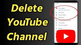 How to Delete Youtube Channel Permanently on Phone  Delete YouTube Channel on Mobile [upl. by Shaper]