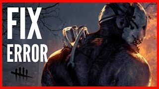 How to Fix Easy AntiCheat is Not Installed Error Dead By Daylight – Step By Step [upl. by Ennybor420]