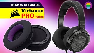 How to Replace Upgrade Earpads Corsair Virtuoso PRO Wired Open Back Gaming Headset [upl. by Eimrots]