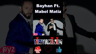 Bayhan Ft Mabel Matiz  Tiryakinim bayhan tiryakinim mabelmatiz düet [upl. by Uis293]