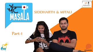 Chat Masala with Siddharth amp Mitali Part 1 Vaajva  Pune Podcast  Storytel [upl. by Chrissy949]