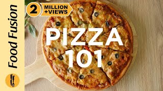 A complete Pizza 101 by Food Fusion Detailed [upl. by Menzies]