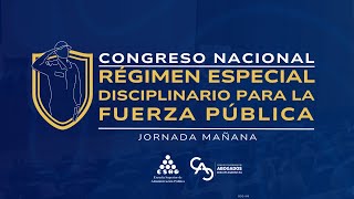 CONGRESO NACIONAL DEL RÉGIMEN ESPECIAL PARA LA FUERZA PUBLICA [upl. by Wurtz747]