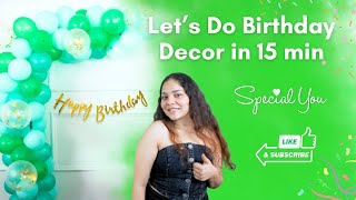 Easy Birthday Decoration at home Tutorial Birthday decoration under 15 minutes at home [upl. by Llerral531]