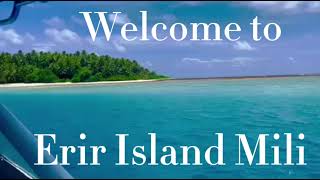 Erir Islands Milli  Marshall Island [upl. by Applegate]