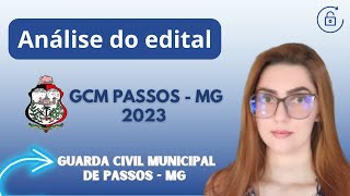 Concurso Guarda Civil Municipal de Passos MG Análise do Edital 2023 [upl. by Arlin322]