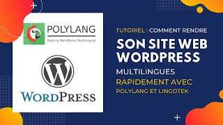 Comment ajouter plusieurs langues sur son site wordpress [upl. by Halak]