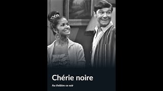 Théâtre Chérie noire Rip Full [upl. by Nazus]