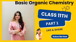 Basic Organic Chemistry  part 1  CBSE [upl. by Harvie]