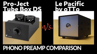 Phono Amp Comparison  PROJECT TUBE BOX DS  LE PACIFIC by oTTo [upl. by Varick]