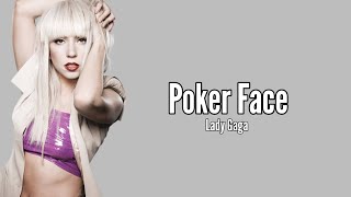 Lady Gaga  Poker Face Lyrics [upl. by Septima]