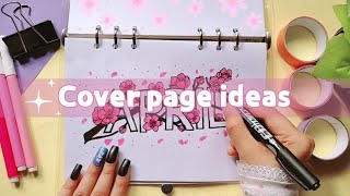 Cover Page ideas for April  Beautiful April Bullet Journal covers BUJO Ideas [upl. by Eneja]