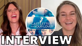 Shailene Woodley and Felicity Jones Talk Love Life and LAST LETTER FROM YOUR LOVER  FUN INTERVIEW [upl. by Adnahsal710]